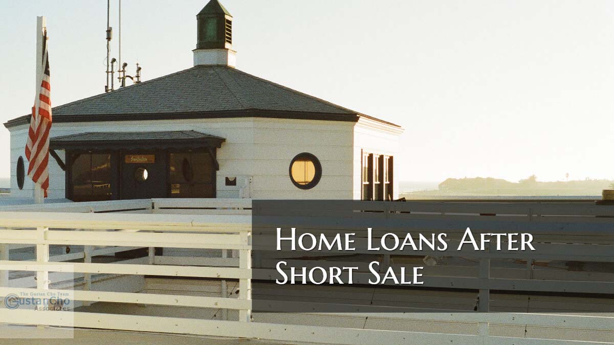 Home Loans After Short Sale