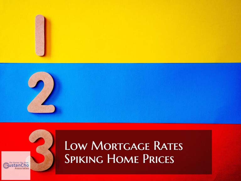 Low Mortgage Rates Pushing Home Values Higher